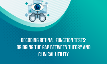 Decoding Retinal Function Tests: Bridging the Gap between Theory and Clinical Utility 