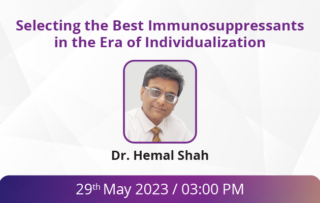 Selecting the Best Immunosuppressants in the Era of Individualization