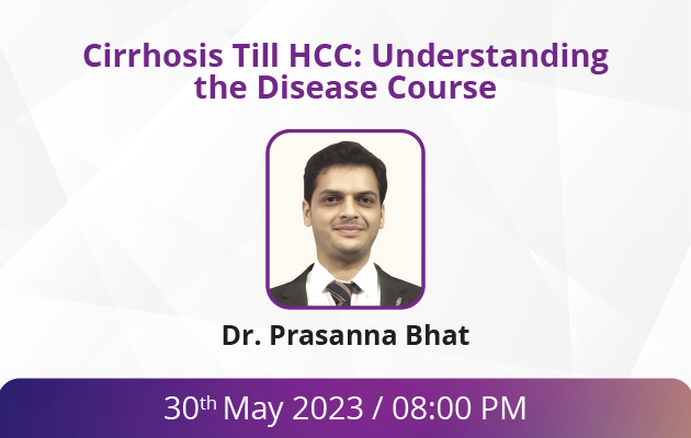 Cirrhosis Till HCC: Understanding the Disease Course