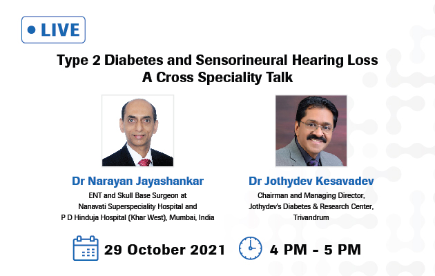 Type 2 Diabetes and Sensorineural Hearing Loss - A Cross Speciality Talk