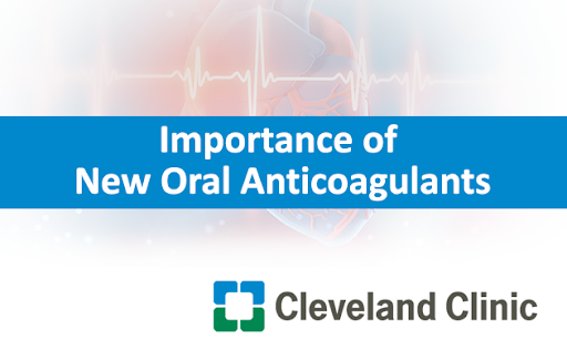 Importance of New Oral Anticoagulants