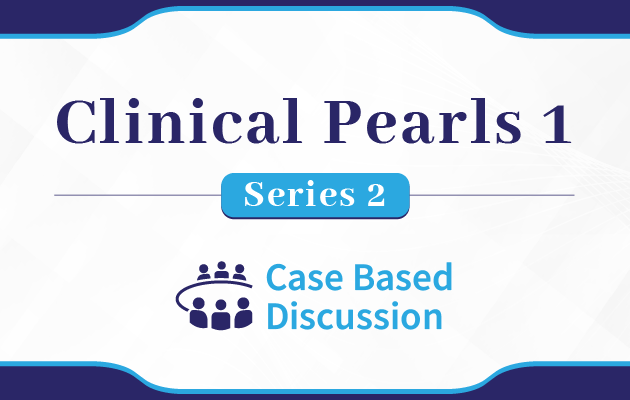Clinical Pearls 1 - Series 2