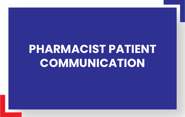 Pharmacist Patient Communication