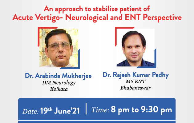 An approach to stabilize patient of Acute Vertigo- Neurological and ENT Perspective