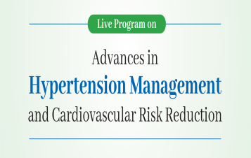 Advances in Hypertension Management and Cardiovascular Risk Reduction