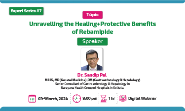 Unravelling the Healing+Protective Benefits of Rebamipide - Expert Series #7