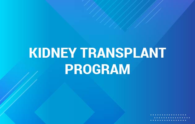 Kidney Transplant Program