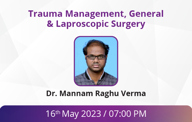 Trauma Management, General & Laproscopic Surgery