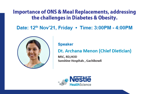 Importance of ONS & Meal Replacements, addressing the challenges in Diabetes & Obesity