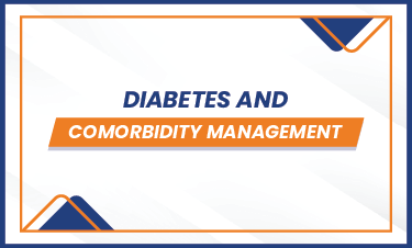 Diabetes and Comorbidity Management