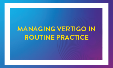 Managing vertigo in routine practice