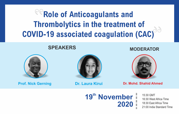 Role of Anticoagulants and Thrombolytics in the treatment of COVID - 19 associated coagulations.