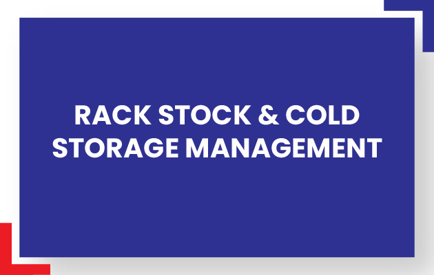 Rack Stock & Cold Storage Management